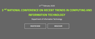 Department of Information Technology Organized 3rd National Level Conference on Recent Trends in Computing and Information Technology on 27.02.2020